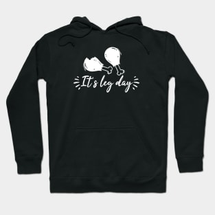 It's Leg Day, Thanksgiving, Funny Thanksgiving Gift, Feast Mode, Fall Gift, Happy Fall Y'all Gift, Holiday Gift for family, Mom Dad Sister Brother Son Daughter Hoodie